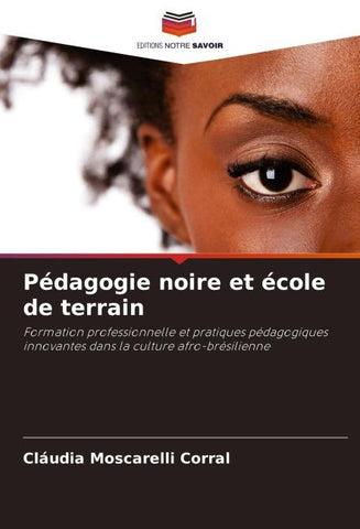 Pédagogie noire et école de terrain
