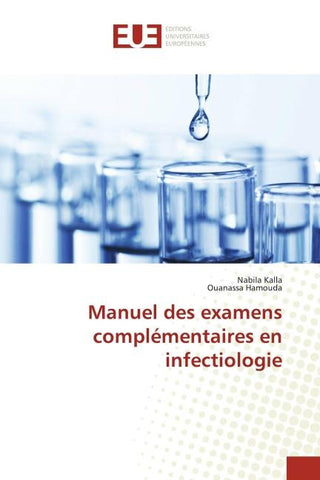 Manuel des examens complémentaires en infectiologie