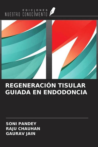 REGENERACIÓN TISULAR GUIADA EN ENDODONCIA