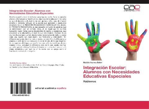 Integración Escolar: Alumnos con Necesidades Educativas Especiales