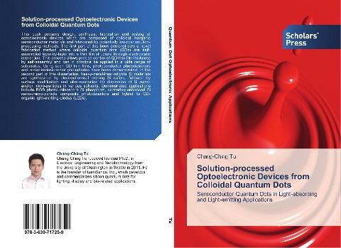 Solution-processed Optoelectronic Devices from Colloidal Quantum Dots