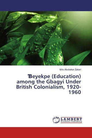 ¿eyekpe (Education) among the Gbagyi Under British Colonialism, 1920-1960
