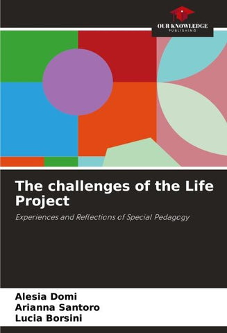 The challenges of the Life Project
