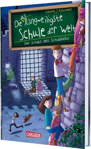 Die unlangweiligste Schule der Welt 10: Der Schatz des Schuldiebs