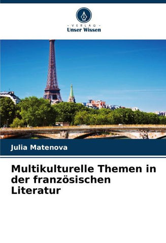Multikulturelle Themen in der französischen Literatur