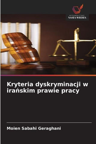 Kryteria dyskryminacji w ira¿skim prawie pracy