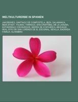 Weltkulturerbe in Spanien