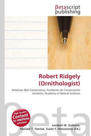 Robert Ridgely (Ornithologist)