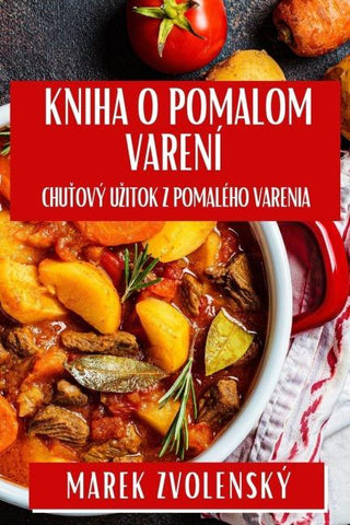 Kniha O Pomalom Varení