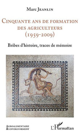 Cinquante ans de formation des agriculteurs (1959-2009)