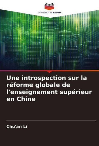 Une introspection sur la réforme globale de l'enseignement supérieur en Chine