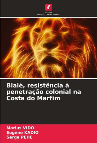 Blalè, resistência à penetração colonial na Costa do Marfim