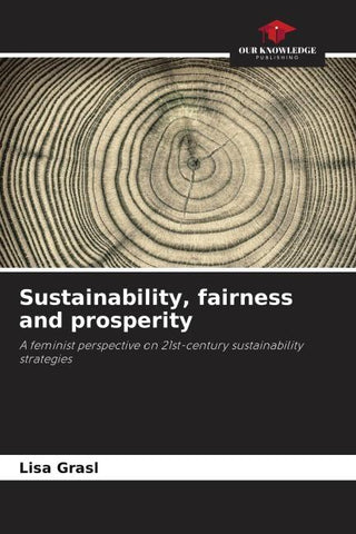 Sustainability, fairness and prosperity