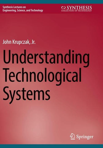 Understanding Technological Systems