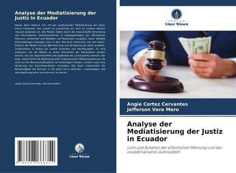 Analyse der Mediatisierung der Justiz in Ecuador