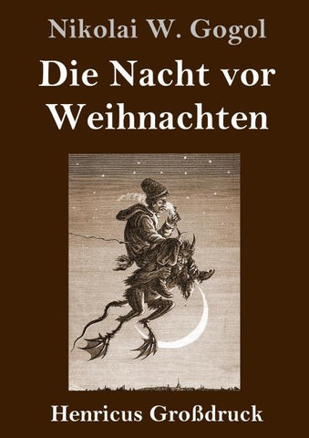 Die Nacht vor Weihnachten (Großdruck)