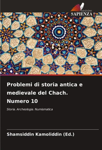 Problemi di storia antica e medievale del Chach. Numero 10
