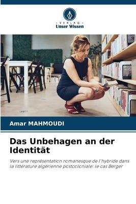 Das Unbehagen an der Identität