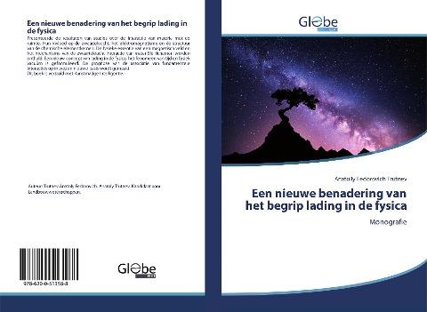 Een nieuwe benadering van het begrip lading in de fysica