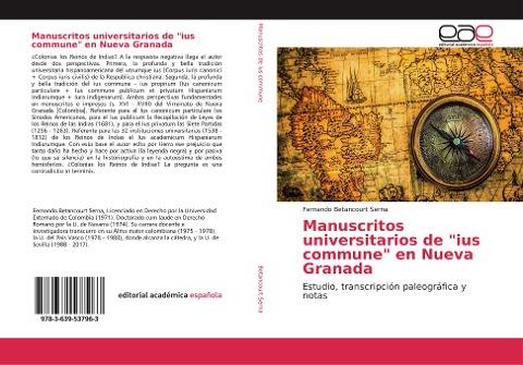 Manuscritos universitarios de "ius commune" en Nueva Granada
