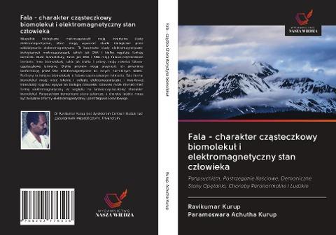 Fala - charakter cz¿steczkowy biomoleku¿ i elektromagnetyczny stan cz¿owieka