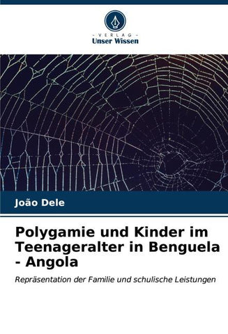 Polygamie und Kinder im Teenageralter in Benguela - Angola