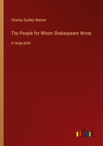 The People for Whom Shakespeare Wrote