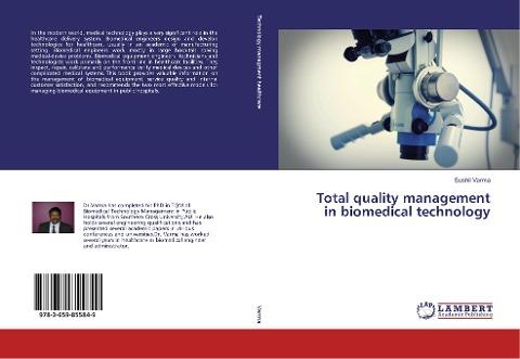 Total quality management in biomedical technology