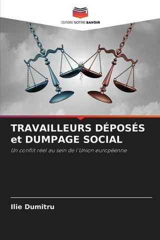 TRAVAILLEURS DÉPOSÉS et DUMPAGE SOCIAL