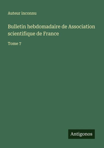 Bulletin hebdomadaire de Association scientifique de France
