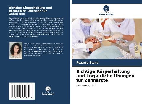 Richtige Körperhaltung und körperliche Übungen für Zahnärzte