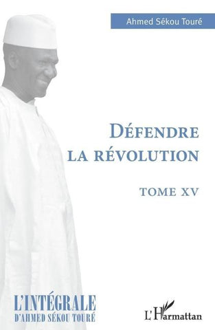 Défendre la révolution