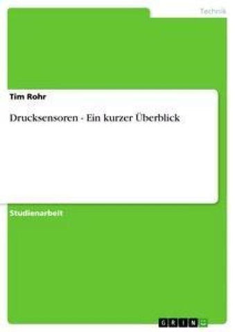 Drucksensoren - Ein kurzer Überblick
