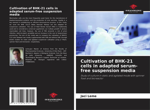 Cultivation of BHK-21 cells in adapted serum-free suspension media
