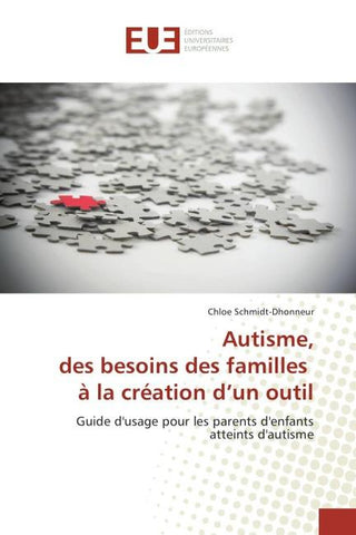 Autisme, des besoins des familles à la création d'un outil