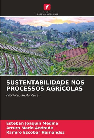 SUSTENTABILIDADE NOS PROCESSOS AGRÍCOLAS