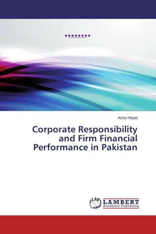 Corporate Responsibility and Firm Financial Performance in Pakistan