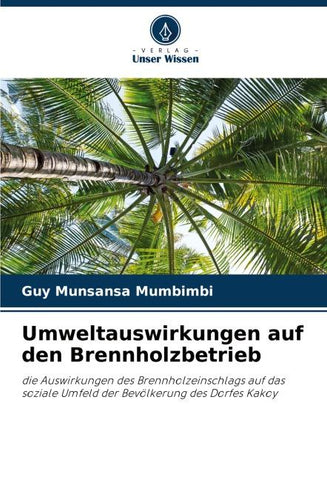 Umweltauswirkungen auf den Brennholzbetrieb