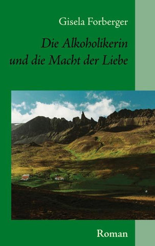 Die Alkoholikerin und die Macht der Liebe