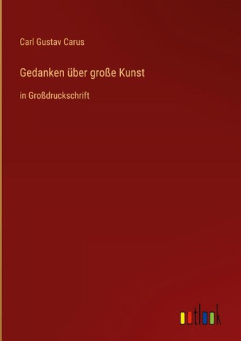 Gedanken über große Kunst