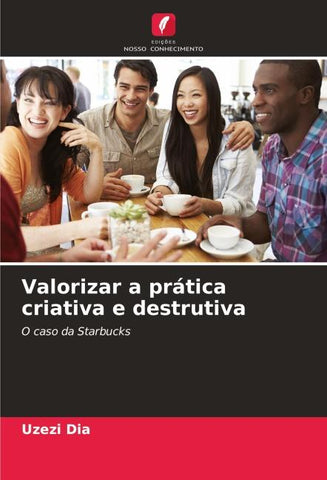 Valorizar a prática criativa e destrutiva