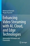 Enhancing Video Streaming with AI, Cloud, and Edge Technologies