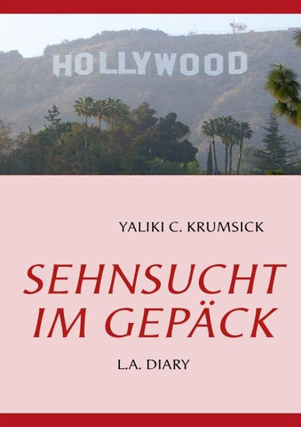 SEHNSUCHT IM GEPÄCK