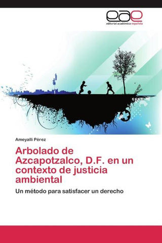 Arbolado de Azcapotzalco, D.F. en un contexto de justicia ambiental