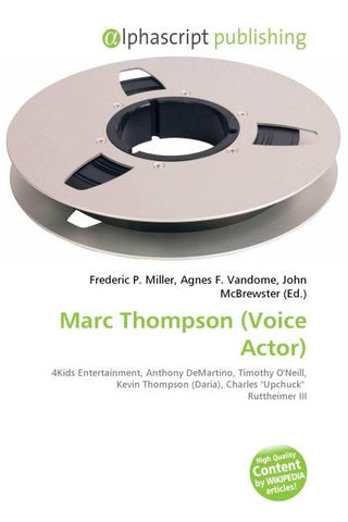 Marc Thompson (Voice Actor)