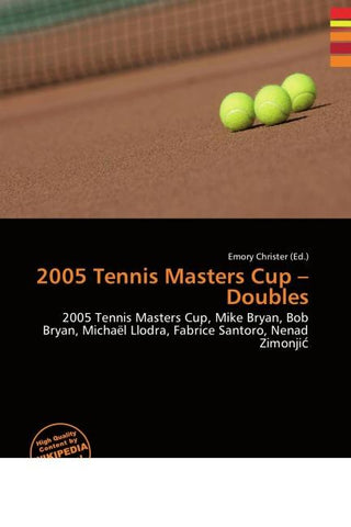 2005 Tennis Masters Cup - Doubles