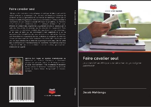 Faire cavalier seul