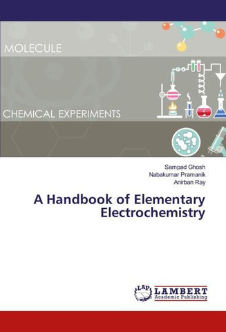 A Handbook of Elementary Electrochemistry