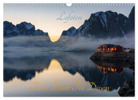 Lofoten - From Dusk Till Dawn (Wandkalender 2026 DIN A3 quer), CALVENDO Monatskalender