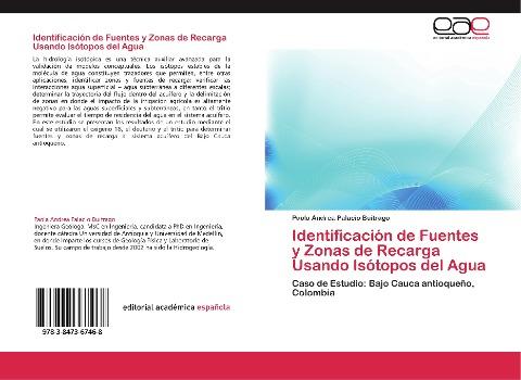 Identificación de Fuentes y Zonas de Recarga Usando Isótopos del Agua